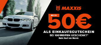 MAXXIS | Bis zu 50€ geschenkt*
