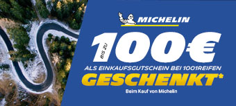 MICHELIN | Bis zu 100€ geschenkt*